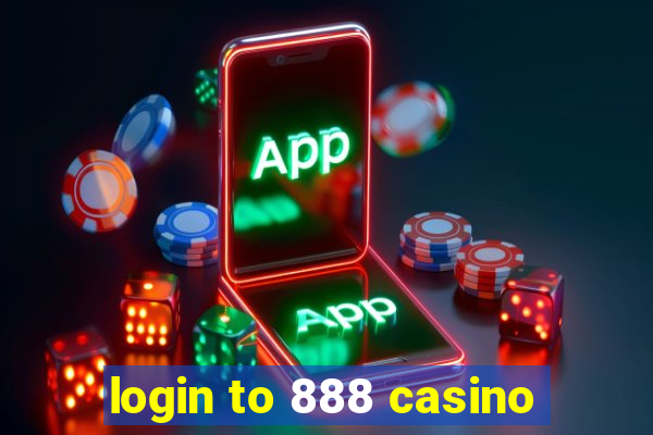 login to 888 casino