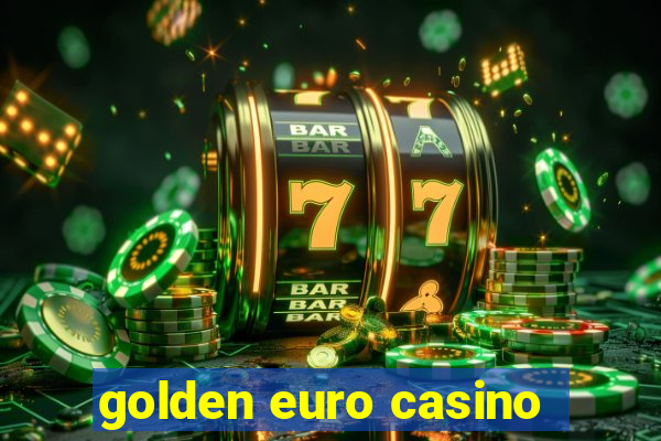 golden euro casino