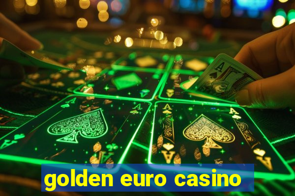 golden euro casino