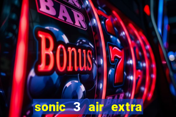 sonic 3 air extra slot characters