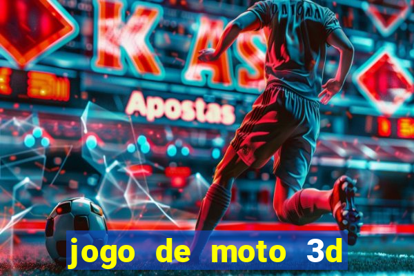 jogo de moto 3d de grau