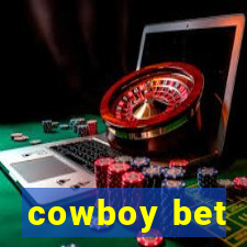 cowboy bet