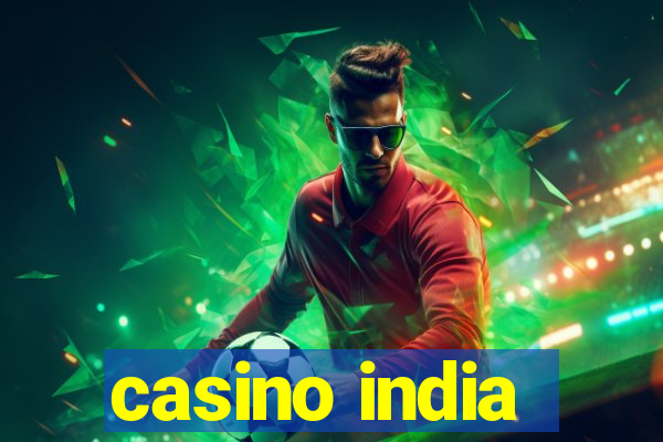 casino india