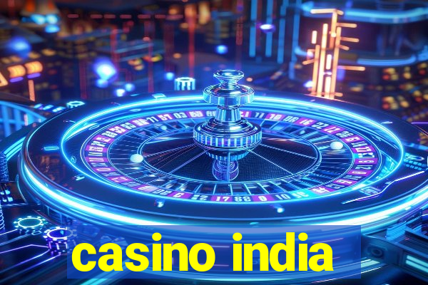 casino india