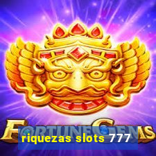 riquezas slots 777