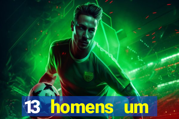 13 homens um segredo imagem de casino pegando o dinheiro