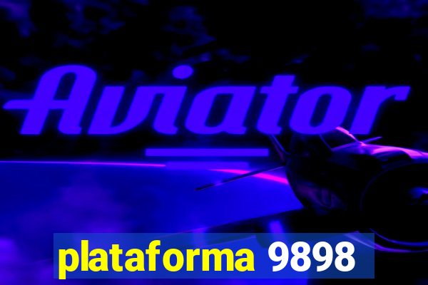 plataforma 9898