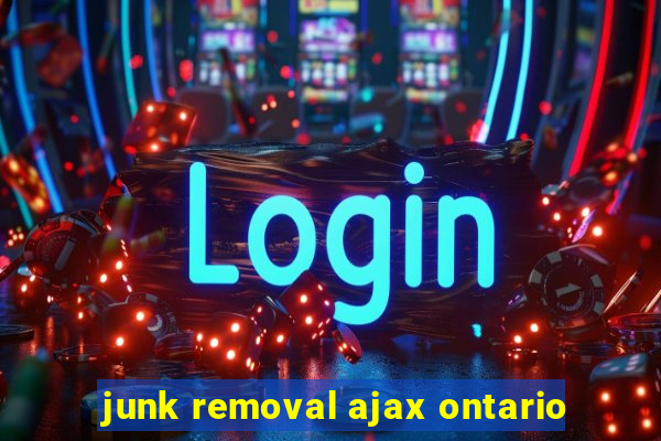 junk removal ajax ontario