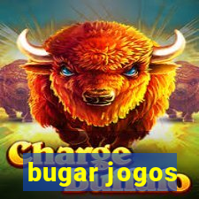 bugar jogos