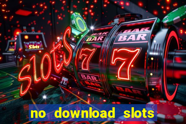 no download slots for free