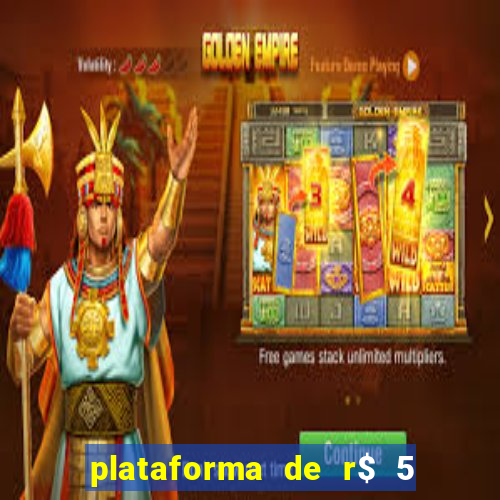 plataforma de r$ 5 para jogar