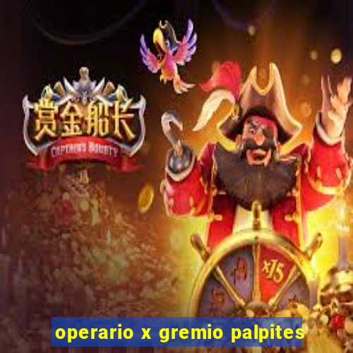 operario x gremio palpites