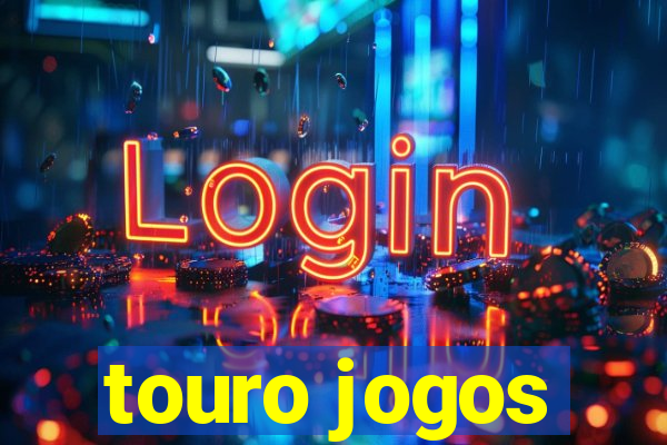 touro jogos