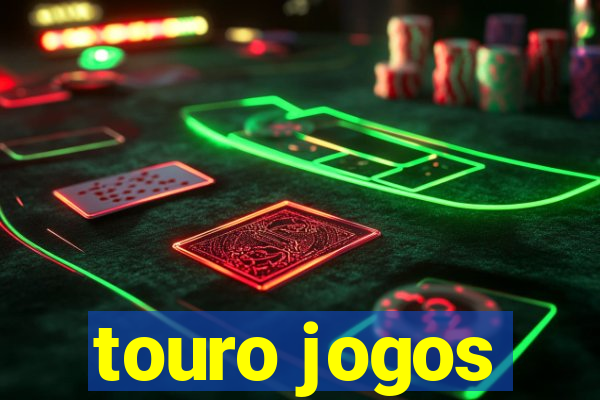 touro jogos