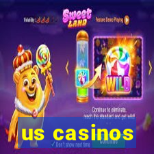 us casinos