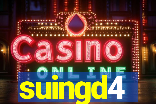 suingd4