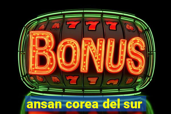 ansan corea del sur