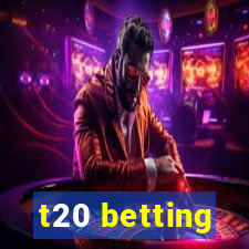 t20 betting