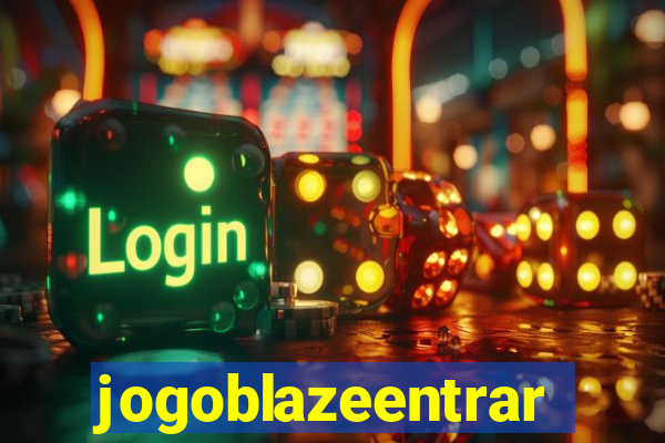 jogoblazeentrar