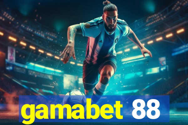 gamabet 88