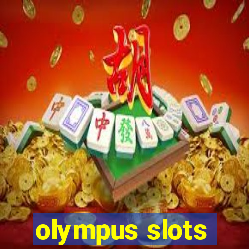 olympus slots