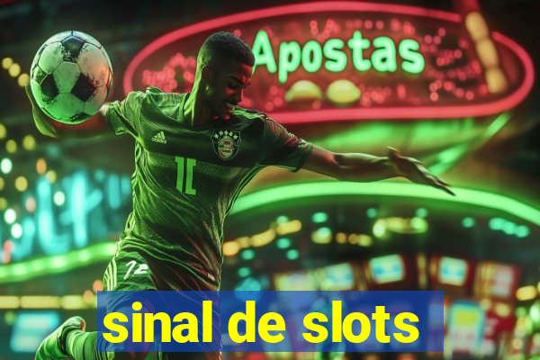 sinal de slots