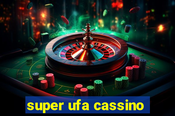 super ufa cassino