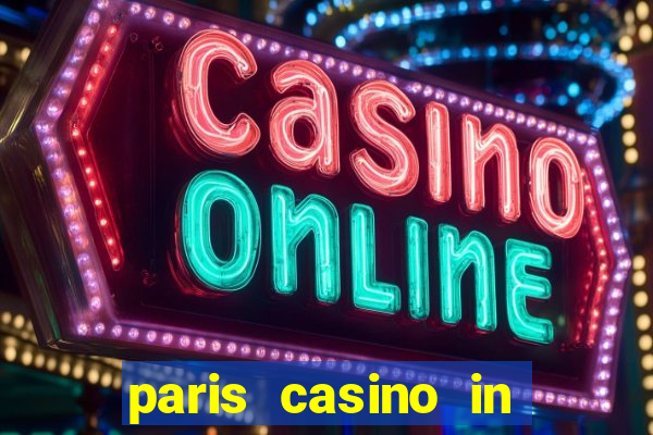 paris casino in las vegas