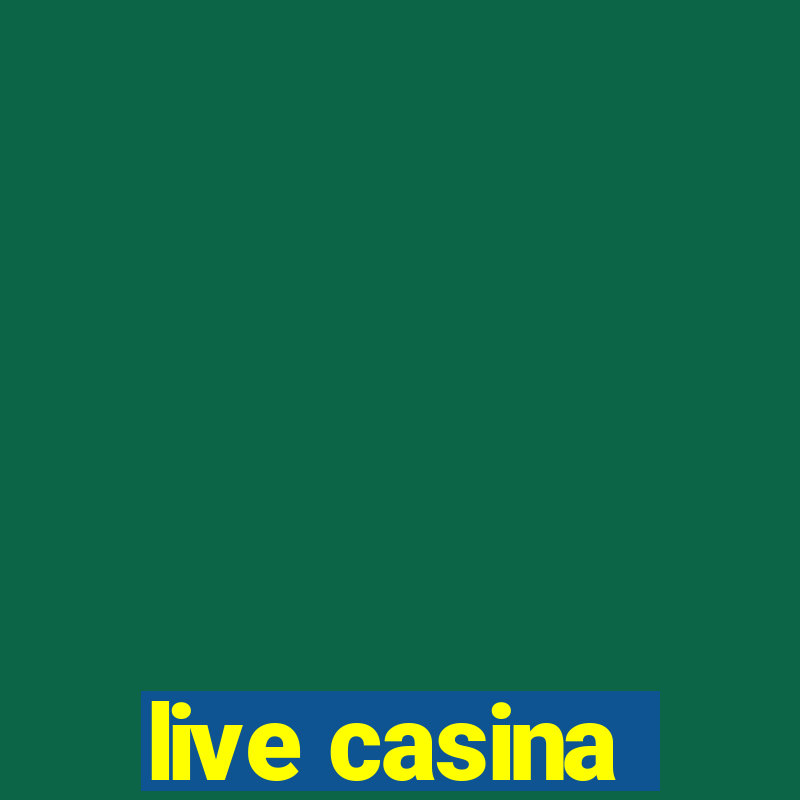 live casina