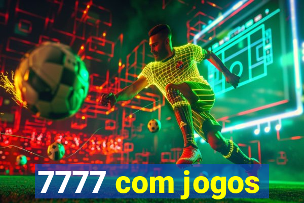 7777 com jogos