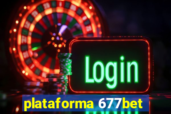 plataforma 677bet