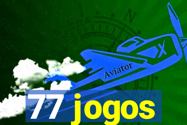 77 jogos