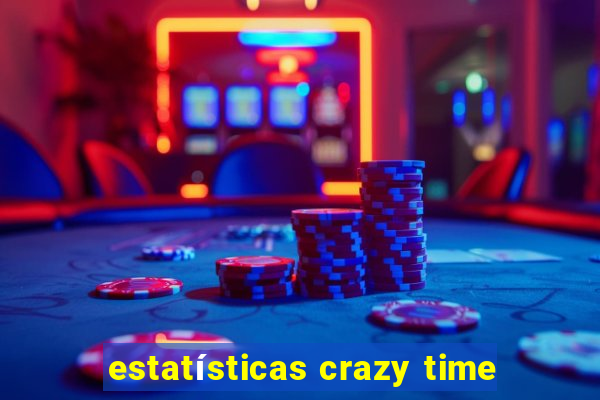 estatísticas crazy time