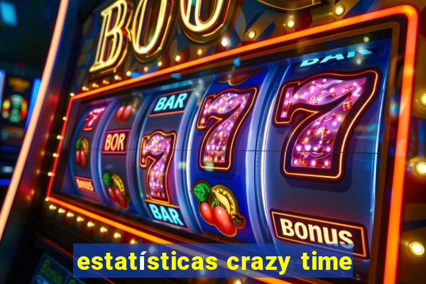 estatísticas crazy time