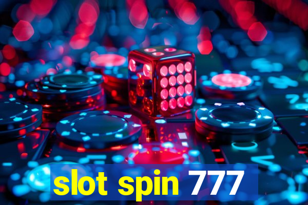 slot spin 777