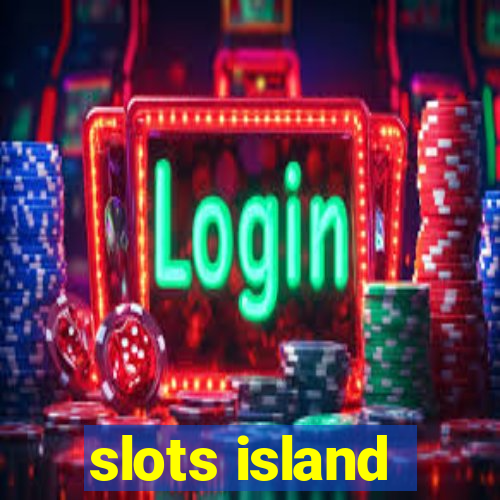 slots island