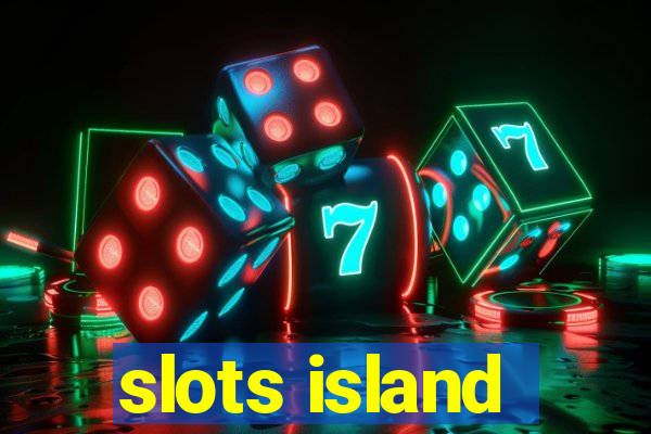 slots island