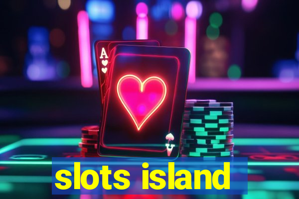 slots island