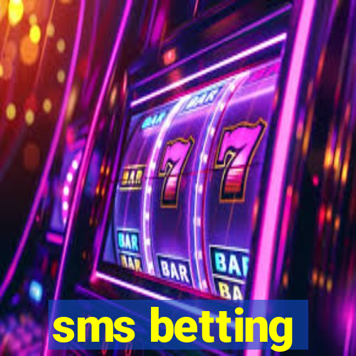 sms betting