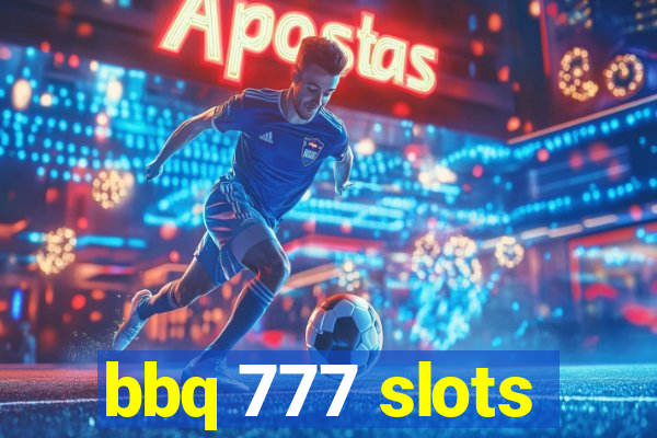 bbq 777 slots