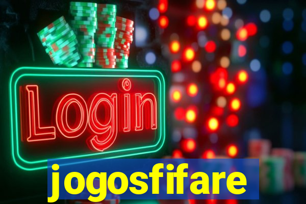 jogosfifare