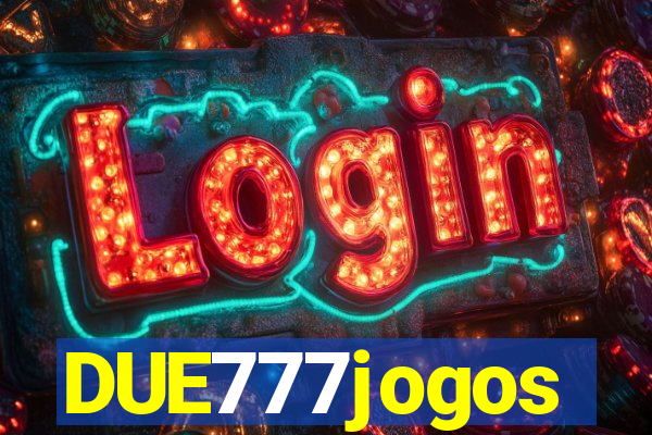 DUE777jogos