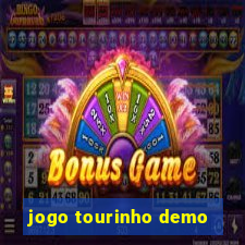 jogo tourinho demo