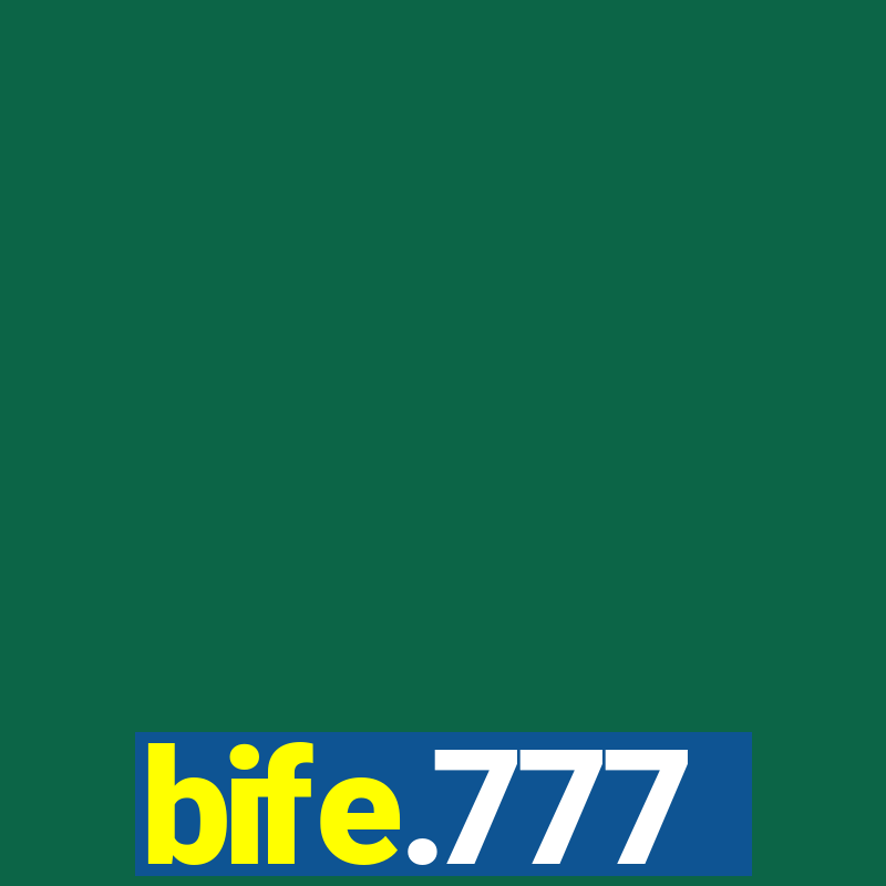 bife.777