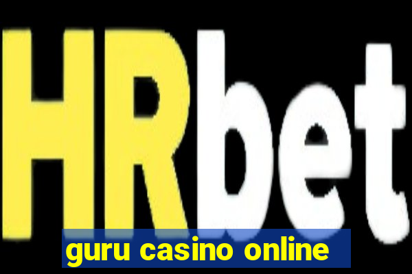 guru casino online