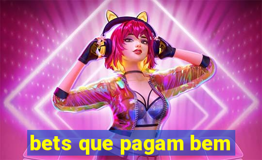 bets que pagam bem