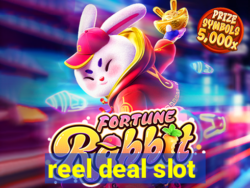 reel deal slot