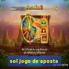 sol jogo de aposta