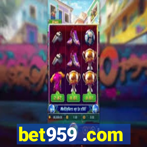 bet959 .com