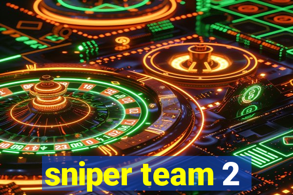 sniper team 2